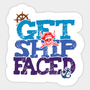 'Get Ship Faced Crossed Swords' Awesome Pirate Gift Sticker